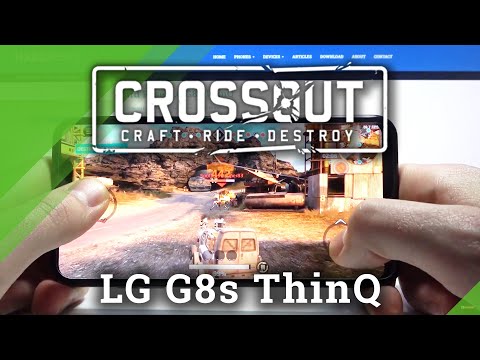Crossout Mobile on LG G8s ThinQ | Test Game Performance