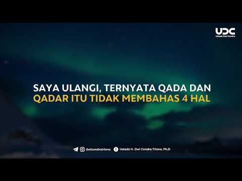 DALIL PENJELASAN QODHO DAN QADAR