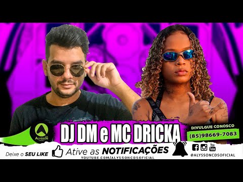 DJ DM e MC DRICKA - PISEIRO FUNK PRA PAREDÃO 2021 (Alysson CDs)