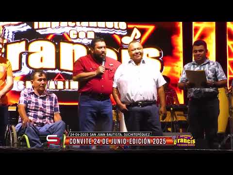 5 - Convite 24 de Junio - San Juan Bautista Suchitepéquez Edición 2025 Francis y su Marimba Orquesta