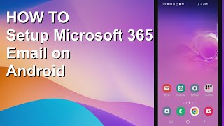 How To Add Microsoft 365 Email to Android / Samsung (2023)