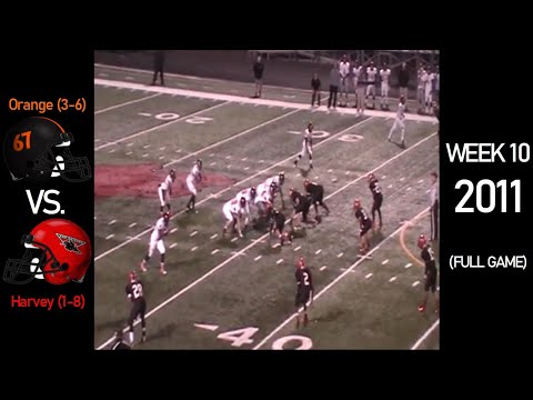 Orange Lions (3-6) vs. Harvey Red Raiders (1-8) - 2011 Ohio High School Football (FULL GAME)