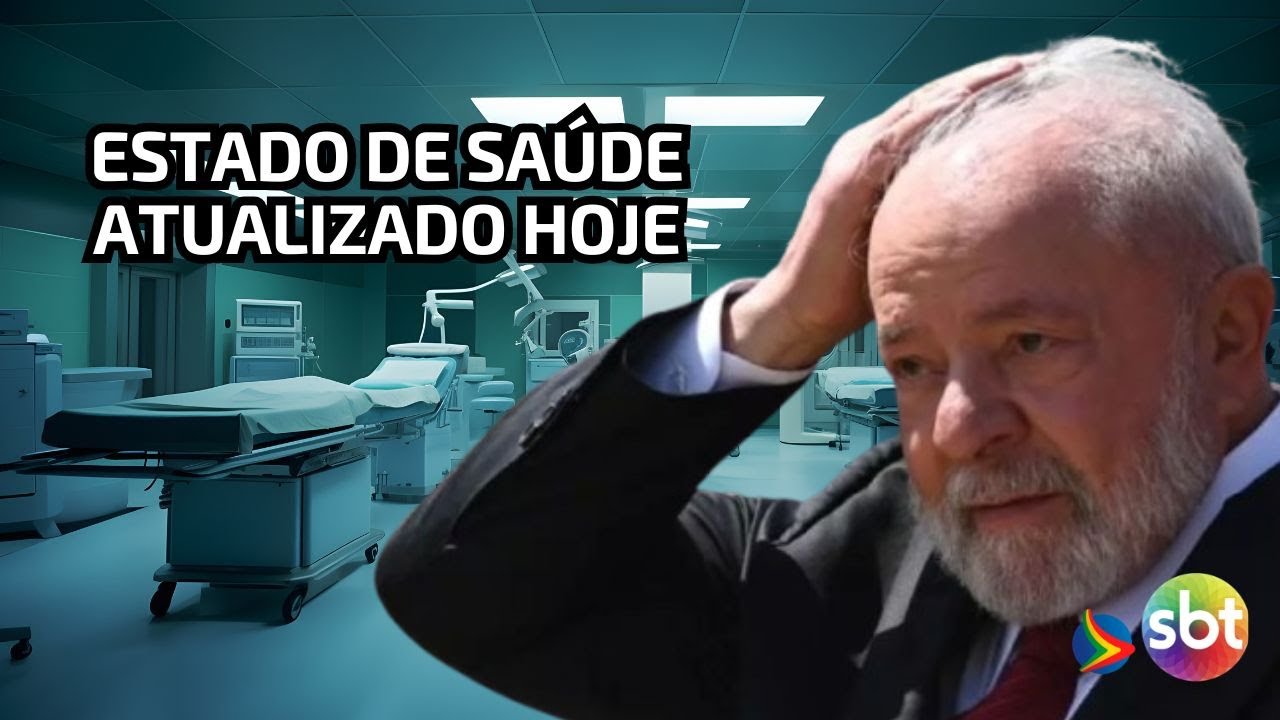 LULA ESTADO DE SAÚDE ATUALIZADO HOJE: Equipe divulga novo boletim médico do Presidente