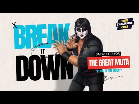 1,000% Good! | The Great Muta "The Pearl of the Orient" | Break it Down | WWE Champions Chat