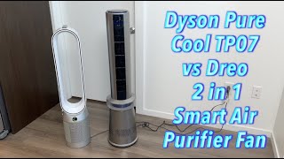 Dyson Pure Cool TP07 vs Dreo 2 in 1 Smart Air Purifier Fan