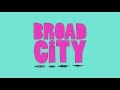 Broad City Title Opener: 109 DINO 