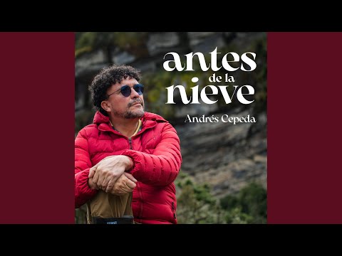 Antes de la Nieve