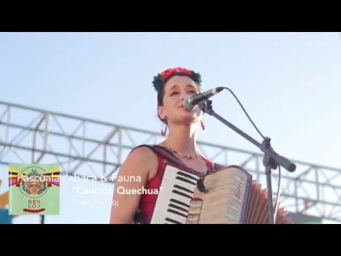 Pascuala Ilabaca y Fauna - Canción Quechua (Live)