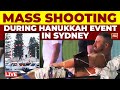 LIVE Jewish Community Targeted In Mass Shooting In Australia Mass Shooting In Sydney S Beach