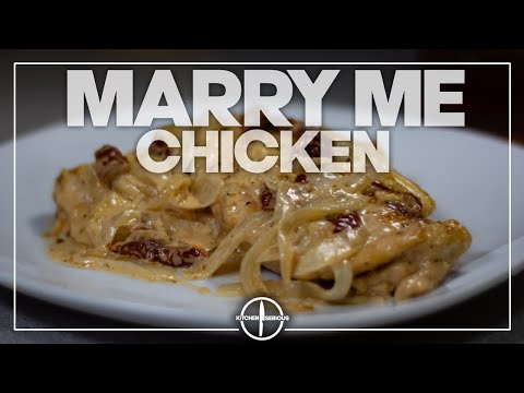 The ORIGINAL “Marry Me Chicken” Recipe  |  Kitchen Serious