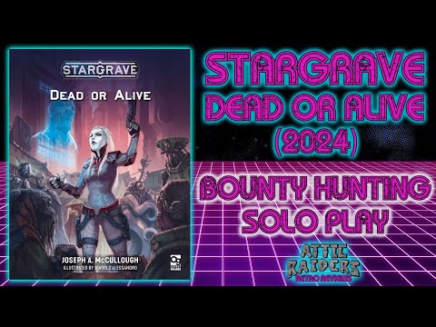 Stargrave: Dead or Alive (2024) by Osprey Publishing - Solo Sci-Fi Wargaming Review