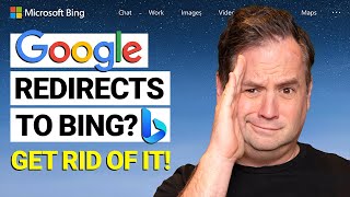 How to get rid of Google redirects to Bing | Tutorial
