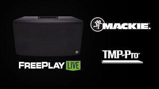 Video thumbnail for Mackie Freeplay Live Overview by TMP-Pro Distribution