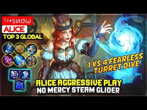 Alice Aggressive Play, No Mercy Steam Glider [ Top 3 Global Alice ] ᵀˢ•ѕиσω  - Mobile Legends