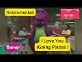 Barney I Love You Going Places Instrumental