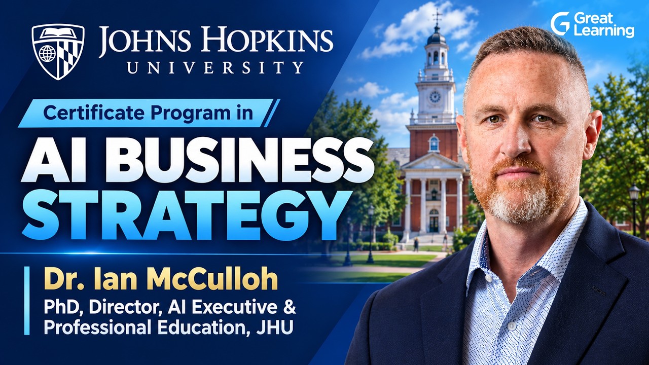 Johns Hopkins University | AI Business Strategy Program Overview | Great Learning