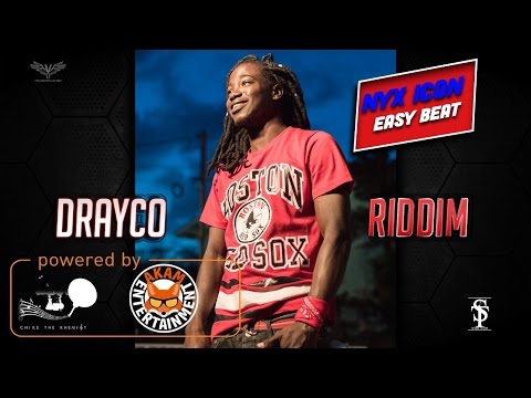 Nyx Icon - Easy Beat (Raw) [Drayco Riddim] May 2017