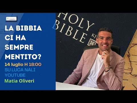 La Bibbia ci ha sempre mentito? – Matia Oliveri
