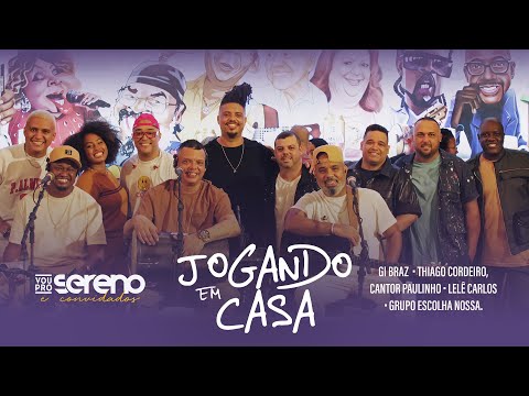 Vou Pro Sereno + Convidados | Jogando em Casa | Terraço Nada Pra Fazer