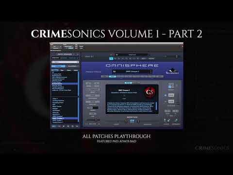 CrimeSonics Vol. 1 for Omnisphere 2.6 or Higher | Playthrough | Part 2 [Crime Software]