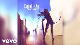 Esprit D'Air - The Hunter Remix by Shudan