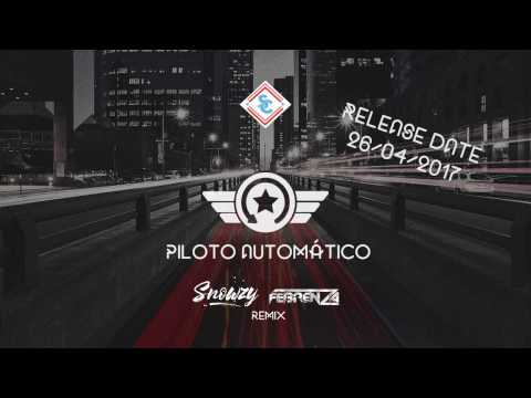 Supercombo - Piloto Automático (Snowzy & Febrenza Remix)_Teaser