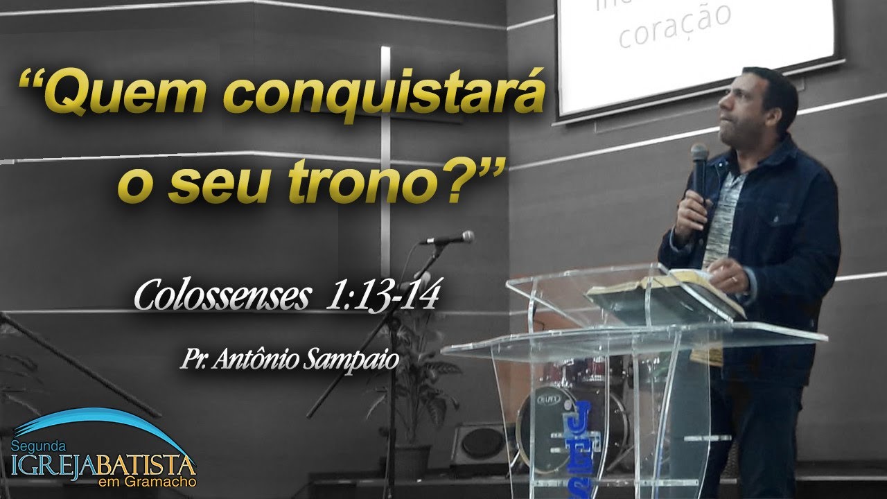 Quem conquistará o seu Trono? - Colossenses 1:13-14