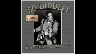 Bo Diddley - You Can&#39;t Judge A Book By The Cover (1962)