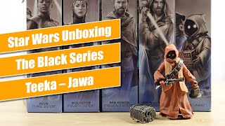 Teeka (Jawa) Black Series 6" Figure - Star Wars Unboxing