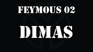 FEY'SCONTROL FEYMOUS 02 - DIMAS a.k.a. D-FORMATION (SPAIN)