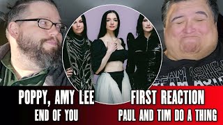 Download lagu Poppy, Amy Lee, Courtney Laplante 'End Of You' (First Reaction) - Paul And Tim Do A Thing mp3 Download lagu Poppy, Amy Lee, Courtney Laplante 'End Of You' (First Reaction) - Paul And Tim Do A Thing mp3