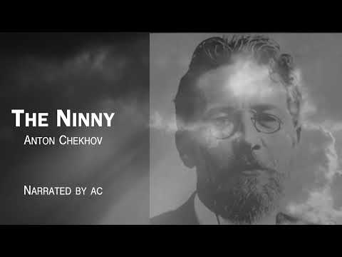 The Ninny by Anton Chekhov | The Full Story