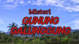 Download lagu MISTERI GUNUNG GALUNGGUNG (kisah nyata ) mp3