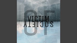 Victim Of Society
