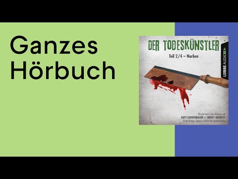 GANZES HÖRBUCH: Der Todeskünstler: Narben - Folge 2 von Cody Mcfadyen