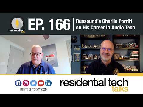 Episode 166: Russound's Charlie Porritt on His Career in Audio Tech