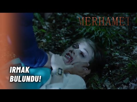 Irmak Tanınmaz Halde Bulundu! - Merhamet 17. Bölüm