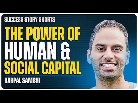 The Power of Human & Social Capital | Harpaul Sambhi - YouTube