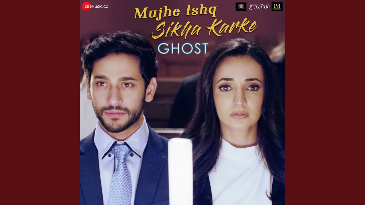 Mujhe Ishq Sikha Karke Lyrics - Ghost