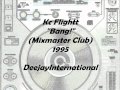 Kc Flightt "Bang!" (Mixmaster Club) 1995 - D.I 