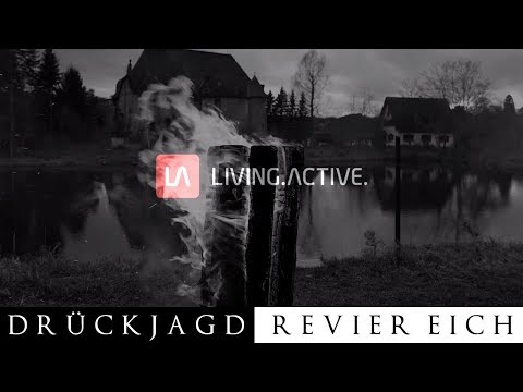 Drückjagd im Revier Eich - unterwegs mit LivingActive