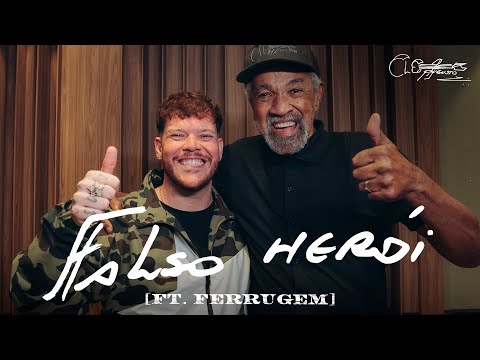 Cleber Augusto, Ferrugem - Falso Herói