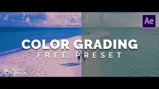 Cinematic Color Grading Presets FREE in After Effects || Film Look Tutorial (2018)