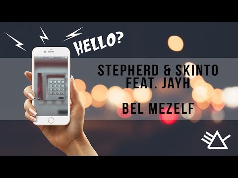 Stepherd & Skinto feat. Jayh - Bel Mezelf (Official Lyric Video)