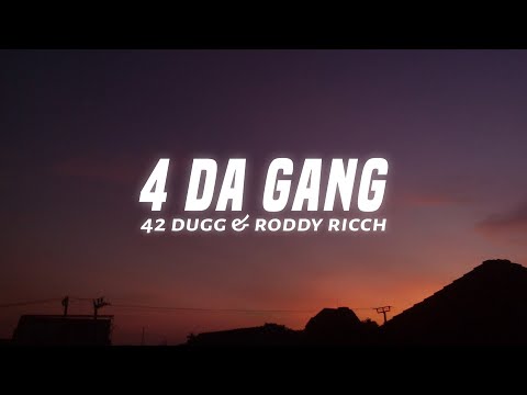 42 Dugg & Roddy Ricch - 4 Da Gang (Lyrics)
