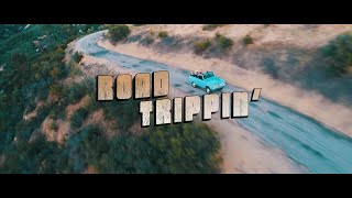 Road Trippin' Music Video