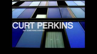 Curt Perkins - 