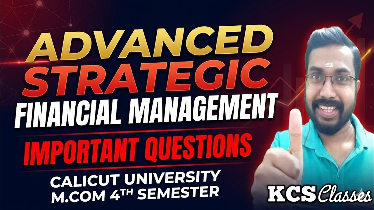 Advanced Strategic Financial Management 🔥|Important Questions|Calicut University M.com 4th Semester 