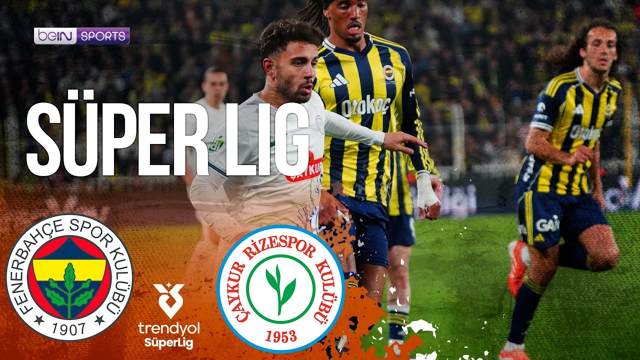 Fenerbahce vs Rizespor | HIGHLIGHTS Superlig Turkish Lig | 04/17/2026 | beIN SPORTS USA