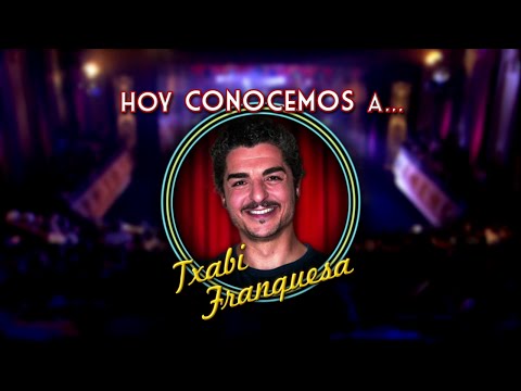 Txabi Franquesa se define a sí mismo - El Club de la Comedia